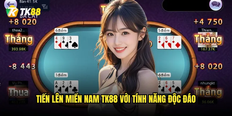 Tiến lên miền Nam tại Tk88 có khác gì so với chơi ngoài đời? 3 Tiến lên miền Nam Tk88 với tính năng độc đáo