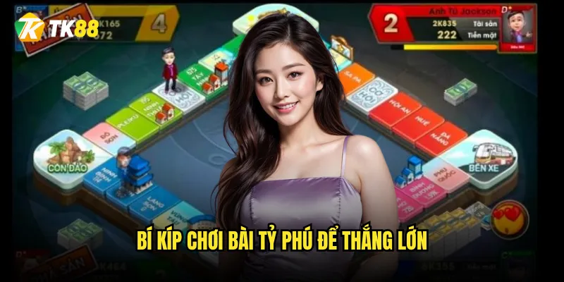 Bài tỷ phú Tk88 có thực sự giúp bạn trở thành tỷ phú? 3 Bí kíp chơi bài tỷ phú để thắng lớn